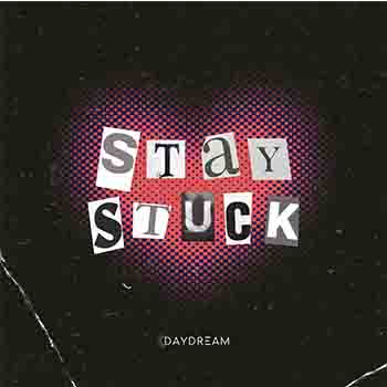 DAYDREAM - Stay Stuck